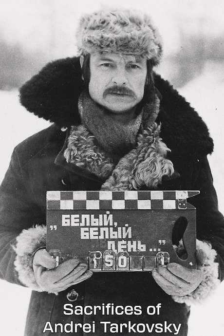 Sacrifices of Andrei Tarkovsky